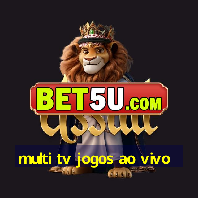 multi tv jogos ao vivo